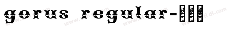 gorus regular字体转换